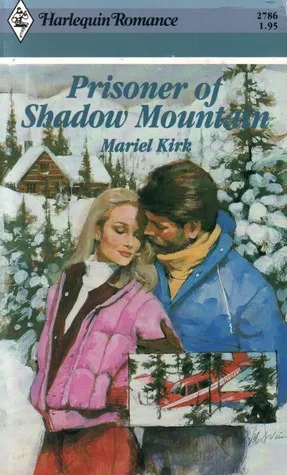 Prisoner of Shadow Mountain (Harlequin Romance #2786)