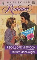 Riddell Of Rivermoon (Harlequin Romance, No 3022)