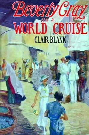 Beverly Gray on a World Cruise