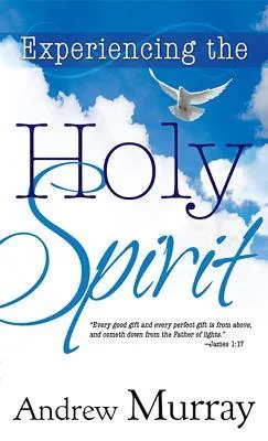 Experiencing the Holy Spirit