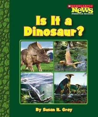 Is It a Dinosaur?