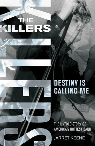 The Killers: Destiny is Calling Me