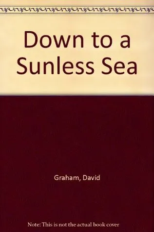 Down To A Sunless Sea