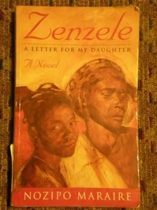 Zenzele: A Letter For My Daughter