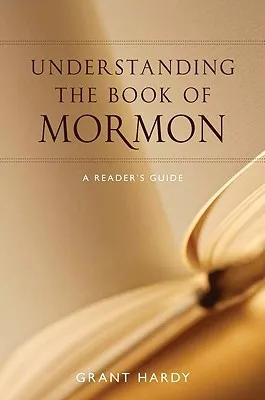 Understanding the Book of Mormon: A Reader's Guide