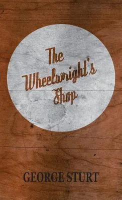 The Wheelwright