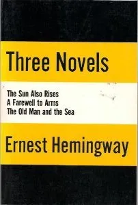 Three Novels of Ernest Hemingway