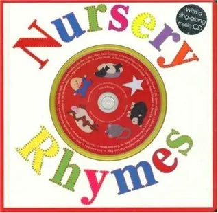 Nursery Rhymes: with a Sing-Along Music CD