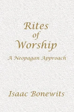 Rites of Worship: A Neopagan Approach