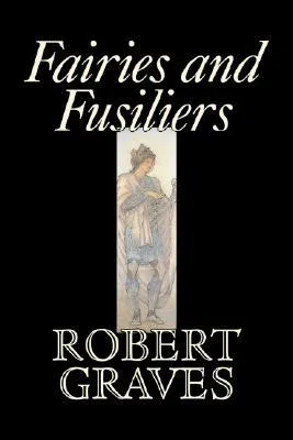 Fairies and Fusiliers