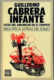 Vista Del Amanecer En El Tropico (Biblioteca Letras del exilio)