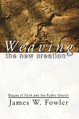 Weaving the New Creation