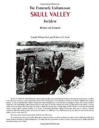 The Extremely Unfortunate Skull Valley Incident