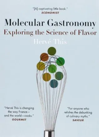 Molecular Gastronomy: Exploring the Science of Flavor