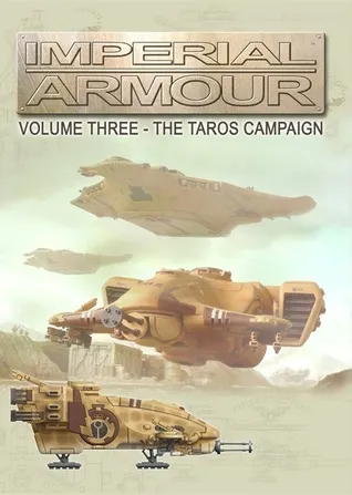 Imperial Armour Volume 3: The Taros Campaign