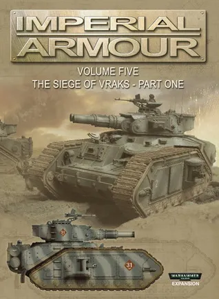 Imperial Armour Volume 5: The Siege of Vraks - Part One