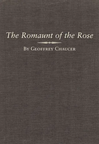 The Romaunt of the Rose