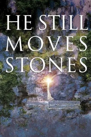 He Still Moves Stones: Everyone Needs a Miracle