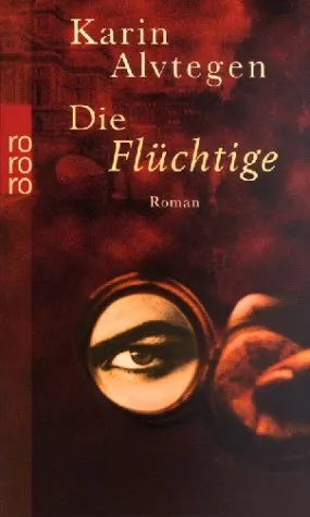 Die Flüchtige