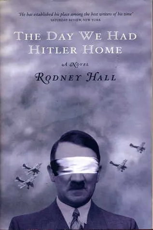 The Day We Had Hitler Home