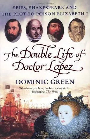 The Double Life Of Doctor Lopez: The Real Merchant of Venice