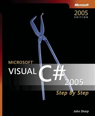 Microsoft Visual C# 2005: Step by Step