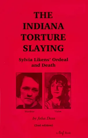 The Indiana Torture Slaying: Sylvia Likens