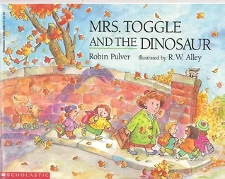 Mrs. Toggle And The Dinosaur