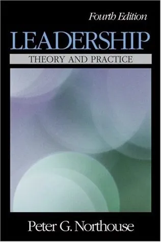 Leadership: Theory and Practice