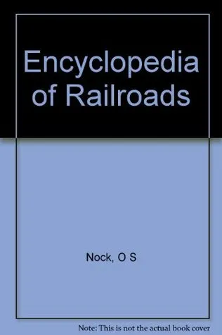 Encyclopedia Of Railroads