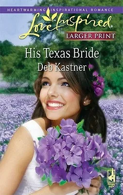 His Texas Bride