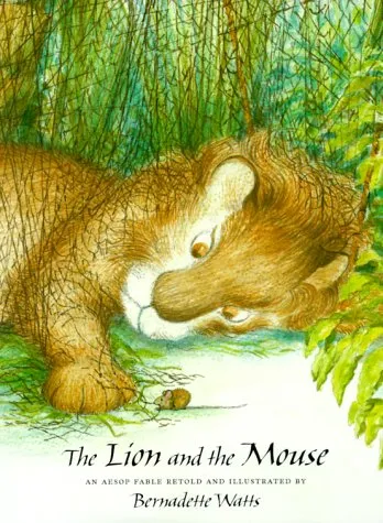 The Lion and the Mouse: An Aesop Fable Retold