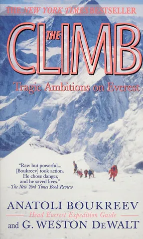 The Climb: Tragic Ambitions on Everest