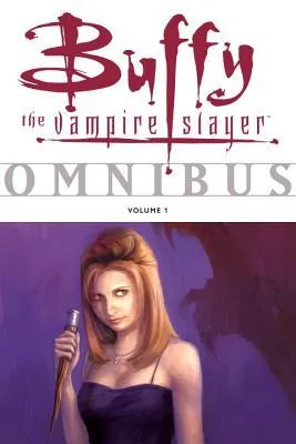 Buffy the Vampire Slayer: Omnibus, Vol. 1