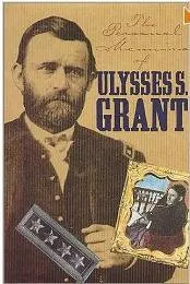 Personal Memoirs of Ulysses S. Grant