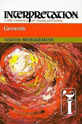 Genesis: Interpretation: A Bible Commentary for Teaching and Preaching