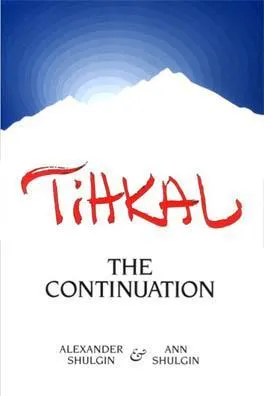 Tihkal: The Continuation