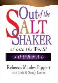 Out of the Saltshaker: Evangelism as a Way of Life, Journal