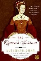 The Queen's Sorrow: A Novel