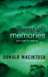 Forest of Memories: Tales from the Heart of Africa