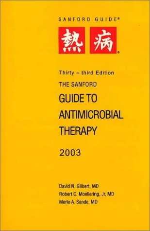 The Sanford Guide to Antimicrobial Therapy, 2003 (Pocket Edition)