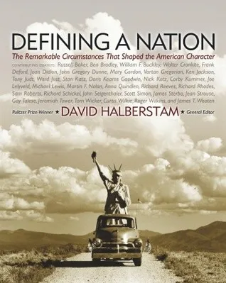 Defining a Nation: Our America and the Sources of Its Strength