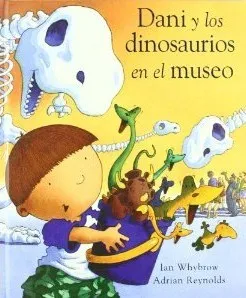 Dani Y Los Dinosaurios En El Museo