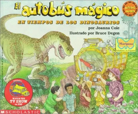 El Autobús Mágico En Tiempos De Los Dinosaurios