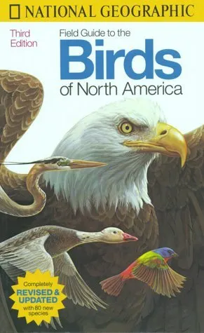 National Geographic Field Guide to the Birds of North America