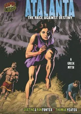 Atalanta: The Race Against Destiny [a Greek Myth]