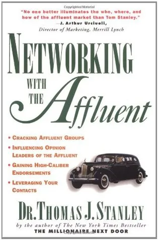 Networking with the Affluent