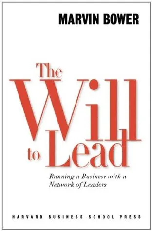 The Will to Lead: Running a Business With a Network of Leaders