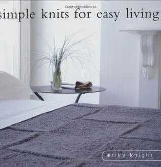 Simple Knits for Easy Living