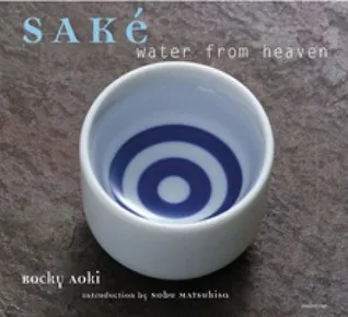 Sake: Water from Heaven